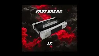BREAK#7564 // FAST BREAK 1x ENGRAINED 23-24