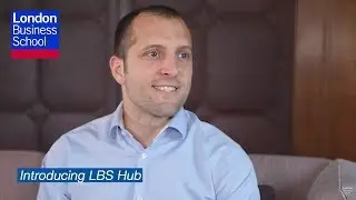 Introducing LBS Hub to Executive Education alumni | London Business School