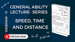 Speed, Time and Distance | CSS 2022/23 Session | FPSC MCQs | CSS Exam Desk