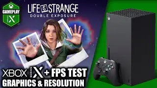 Life is Strange Double Exposure - Xbox Series X Gameplay + FPS Test