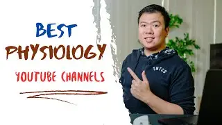 Best Physiology Youtube Channels  (For Medical Students)
