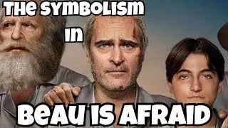 BEAU IS AFRAID is anxiety inducing [Symbolism and Theories] | PRIME