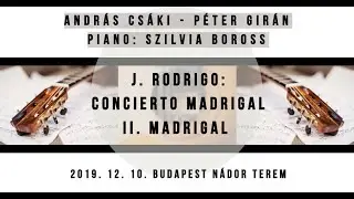 J. Rodrigo: Concierto Madrigal - II.Madrigal
