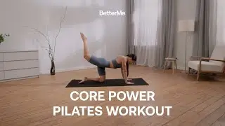 Quick Core Pilates | 12-Minute Abs & Strength Workout with BetterMe