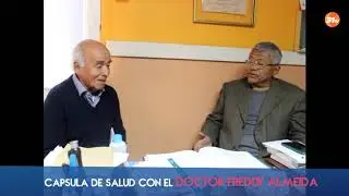 Capsula de Salud con el Doctor Almeida cap.04