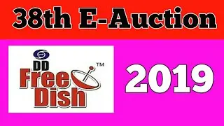 Dd free dish 38 e-auction Updates 2019