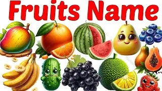 Fruits Name🍎🥭| Learn 20 Popular Fruits Name in English with Pictures | Learning Fruits Name for Kids