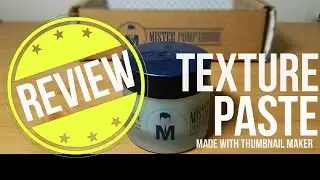 Mister Pompadour - Moroccan Texture Paste Review + Unboxing