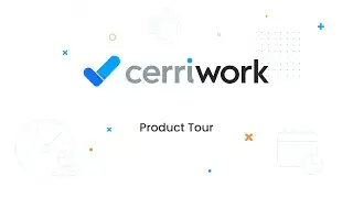 Cerri Work - Work Management Software Product Tour