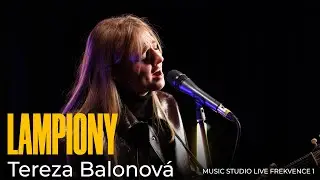 Tereza Balonová - Lampiony (live @ Frekvence 1)