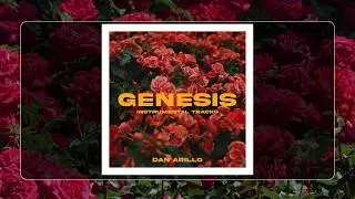Genesis: Instrumental Tracks (Full EP) &mdash; by Dan Arillo