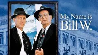 Mi nombre es Bill W. (Resumen)