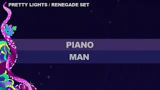 19- PIANO MAN - Renegade Set - Pretty Lights -  8-09-2025 - Elements Music Festival 2025 - PA