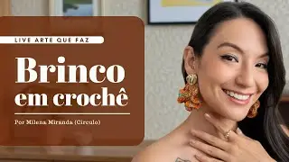 Brinco em crochê | Milena Miranda | Circulo Produtos