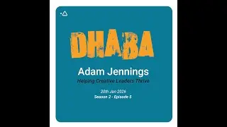 Adam Jennings Helping Creative Leaders Thrive - From Stunts To Stories