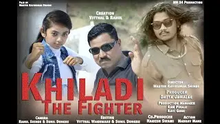 Khiladi The Fighter Action Short Movie Trailer