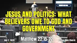 Matthew 22:15-22 | Christian Citizenship: Obeying God Above All | November, 2, 2025