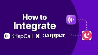How to Integrate KrispCall with Copper CRM