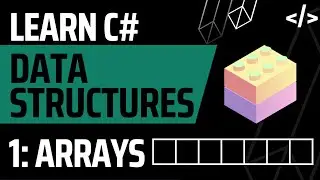 C# Data Structures: Arrays