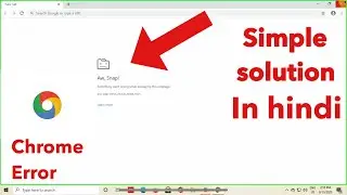 Simple solution to chrome AW SNAP error in hindi. Error code:status invalid image hash