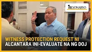 Henry Alcantara, isinailalim sa 'witness protection program' evaluation | Agenda
