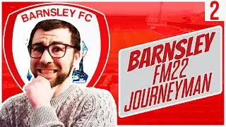 A difficult season ahead? | Barnsley FC | FM22 Journeyman Part 2 | Football Manager 2022