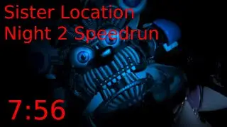 FNAF SL - Night 2 Speedrun World Record