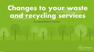 Changes to your waste and recycling services