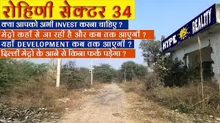 Rohini Sector 34 DDA Plots: Metro | Development | Investment Guide 2026