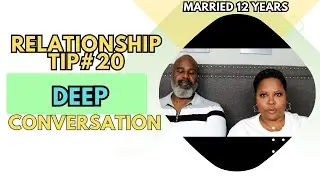 Relationship Tip #20: Deep Conversation! - [Ask Shauni And Mondi]