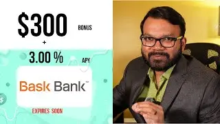 NO DIRECT DEPOSIT ! How to get $300 bonus from Bask Bank !