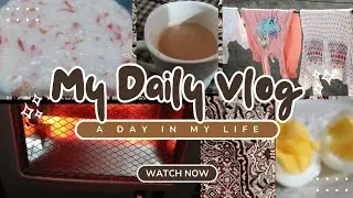 Full Day Routine Vlog 🌸 | Family, Fun & Food