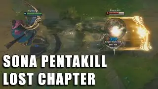 Sona Pentakill 3 Lost Chapeter - League of Legends (Pr&eacute;via)