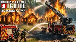 Gasexplosion im Feriencamp! Neues SUMMER CAMP DLC im Einsatz! 💥 Firefighting Simulator Ignite