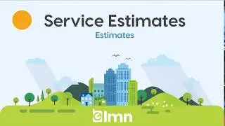 LMN - Service Estimates