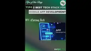 045 | (2 Best tech stack for mobile app development) | Tips of The Day | iFarouq Tech