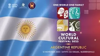 One World One Family World Cultural Festival : Day 89 | Argentine Republic | Live | 12 November 2025