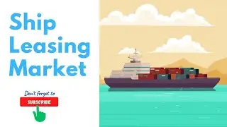 Ship Leasing Market Research Report