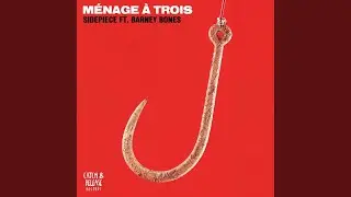 Ménage À Trois