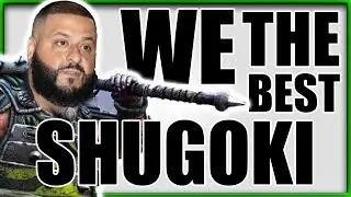 FOR HONOR | WE THE BEST SHUGOKI | SHUGOKI MONTAGE