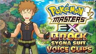 All Brock - Sygna Suit - Voice Clips &bull; Pok&eacute;mon Masters EX &bull; Voice Lines &bull; (Tommy Arciniega) ENGLISH