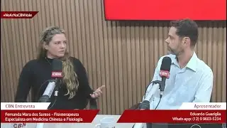 CBN Vida e Equil&iacute;brio - Fernanda Mara dos Santos - Especialista em Medicina Tradicional Chinesa