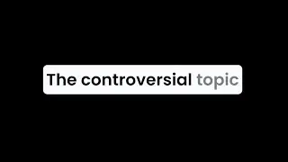 PTE WE TEMPLETE - The controversial topic -