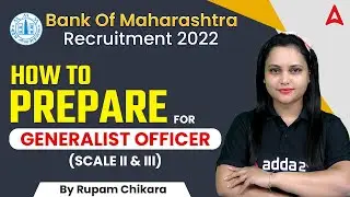 How to prepare for BOM Generalist Officer (Scale II & III) Exam By Rupam Chikara