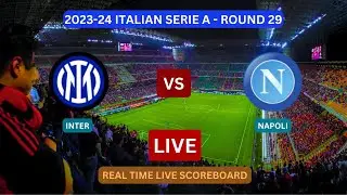 Inter Vs Napoli LIVE Score UPDATE Today Serie A Round 29 Soccer Football Match Mar 17 2024