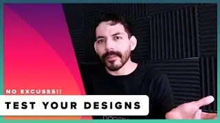 No Excuses!! For Usability Testing- Explaining Why Every Designer Should Do It- Very Easy To Do!