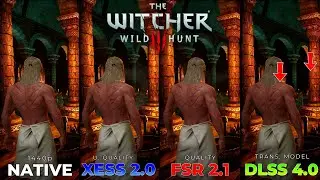 U WILL NOT BELIEVE THIS🔥​💀​ DLSS 4 IS HUGE IN WITCHER 3 ! vs.XESS 2.0 vs. FSR 2.1