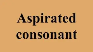 Aspirated consonant