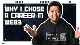 Why I chose a career in Web3
