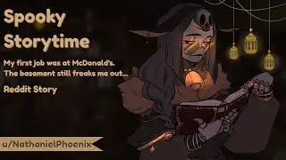 My first job was at McDonald's. The basement still freaks me out...